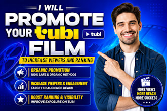 promote your tubi film to increase viewers and boost ranking, movie promotion