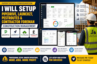 setup pipedrive launch27 pestroutes contractor foreman construction management