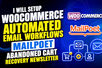 setup woocommerce automated email workflows, mailpoet abandoned cart recovery