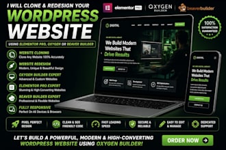 clone and redesign wordpress website with elementor pro, oxygen, beaver, bricks