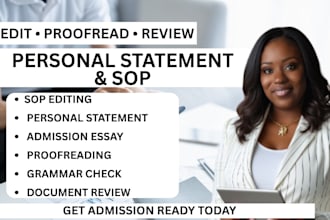 proofread and edit personal statement, sop and admission essay