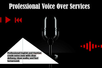 record a clear haitian creole or english voice over