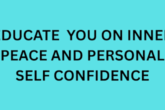 educate  you on inner peace and personal self confidence