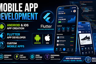 do  mobile app development andriod and ios app creation as flutter app developer