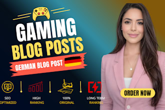 write german blog and guest post, seo optimized blog post and article for games