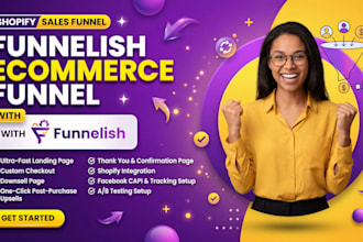 build a high converting funnelish sales funnel for your ecommerce or shopify