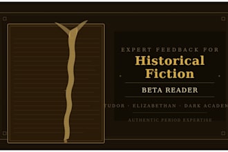 be your historical fiction beta reader and manuscript consultant