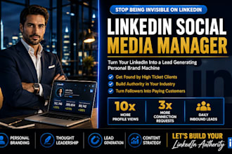 be your linkedin social media manager and content creator for business growth
