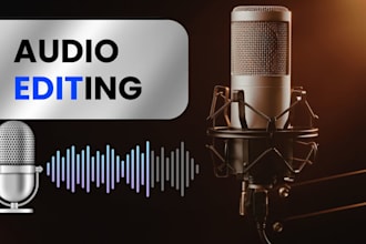 clean repair fix edit enhance audio for podcast, voiceover, audiobook, drama