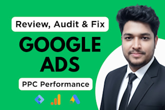 review, audit and fix your google ads ppc campaign to stop wasted spend