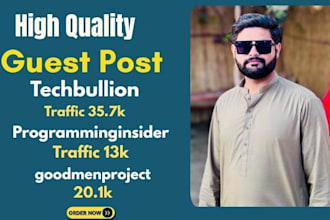 do guest post techbullion, programminginsider and goodmenproject
