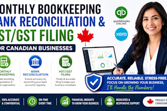 do monthly bookkeeping, bank reconciliation, and hst, gst filing for canada, uk
