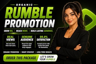 organic rumble promotion , rumble video promotion