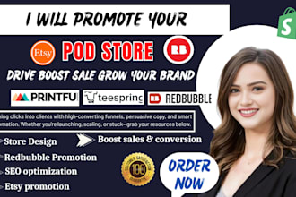 redbubble, etsy shop promotion, teespring affiliate link, shopify pod promotion