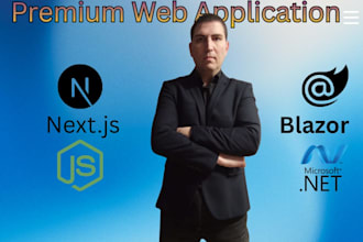 develop a premium web application in next js or blazor