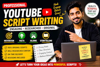 write engaging youtube scripts for motivation, facts and storytelling