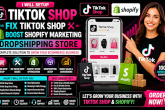 setup tiktok shop fix tik tok shop boost shopify marketing dropshipping store