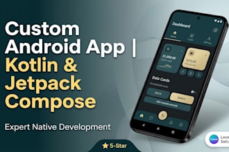 develop a custom android mobile app