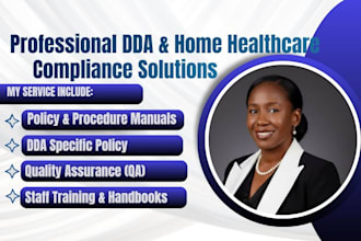 write policy and procedure for dda policy quality assurance, for home healthcare
