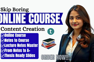do online course creation, lecture notes organized for academic video course