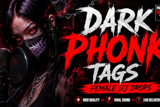 record dark female phonk producer tags and dj drops