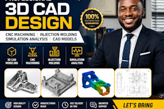 design 3d cad products for cnc machining injection molding and simulation