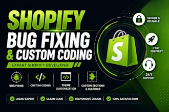 do shopify liquid coding, bug fixing and theme customization