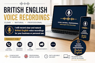 record a natural british english voice over