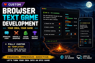 create a custom browser text survival game based on your idea