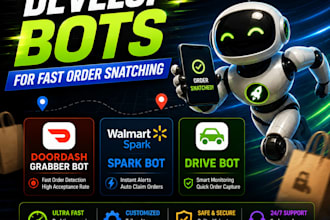 develop doordash grabber bot, spark bot, drive bot for fast order snatching