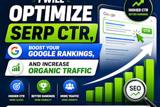 optimize serp CTR, boost your google rankings, and increase organic traffic