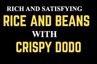 cook rich and satisfying rice and beans with crispy dodo