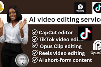 ai video editing for tiktok reels using capcut opus clip