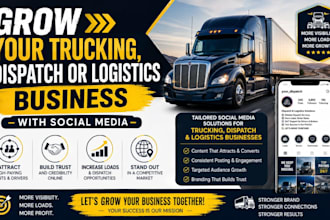 grow trucking logistics dispatch towing hauling social medial to get more leads