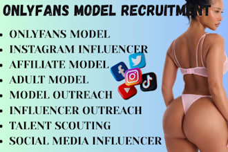 recruit onlyfans models, instagram influencer recruitment adult creators