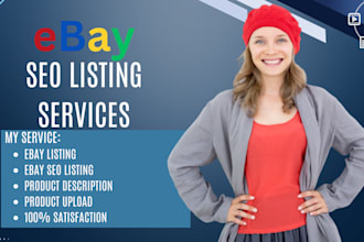 be your ebay product lister, ebay SEO, ebay product upload,ebay listing template