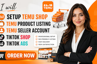 setup temu shop temu product listing temu seller account tiktok shop tiktok ads
