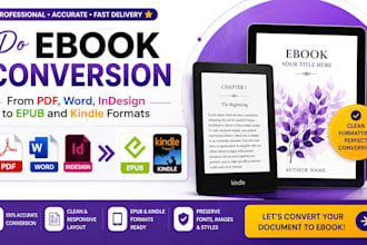 do ebook conversion from PDF, word, indesign to epub and kindle formats