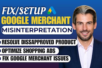 setup, audit and fix google merchant  and product feed misinterpretation gmc fix