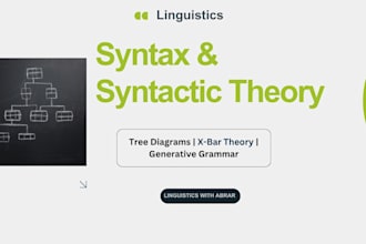 help you understand syntax and syntactic theories in linguistics