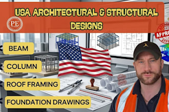 create beam, column, roof framing, and foundation drawings