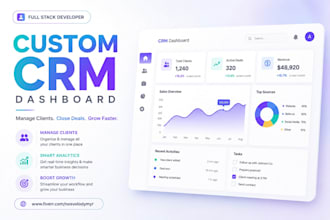 build a custom CRM dashboard, client management system or admin panel