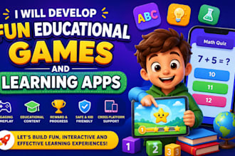 develop fun educational games and learning apps