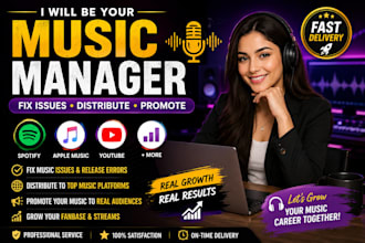 be your music manager, fix issues, distribute and promote music