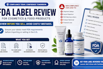 review cosmetic and food labels for fda compliance and US import rules