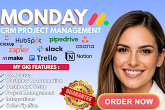 setup a fully automated monday sales CRM, boards, dashboard, project management