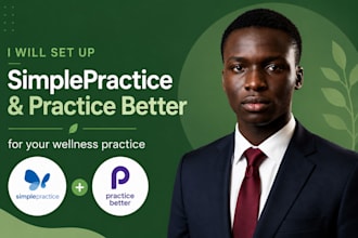 set up simplepractice and practice better for your wellness practice