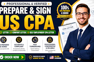 prepare and sign US CPA letter, comfort letter, self employment CPA letter