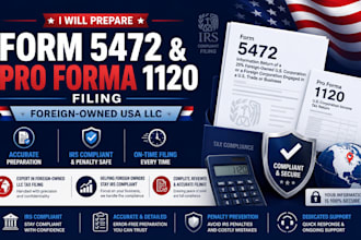 prepare foreign owned llc form 5472 and pro forma 1120 filing