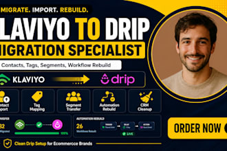 migrate from klaviyo to drip with contact import and automation rebuild